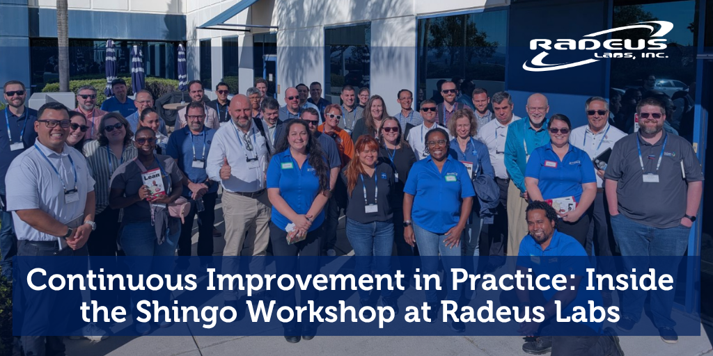 Continuous Improvement in Practice: Inside the Shingo Workshop at Radues Labs
