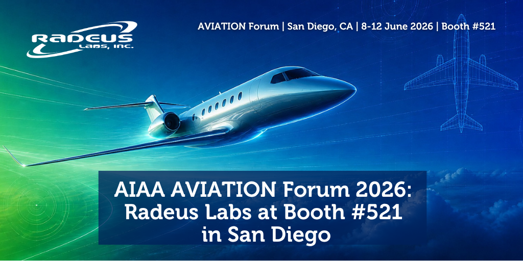 AIAA AVIATION Forum 2026: Radeus Labs at Booth #521 in San Diego