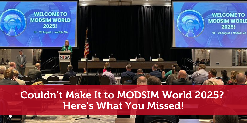 Couldn’t Make It to MODSIM World 2025? Here’s What You Missed!