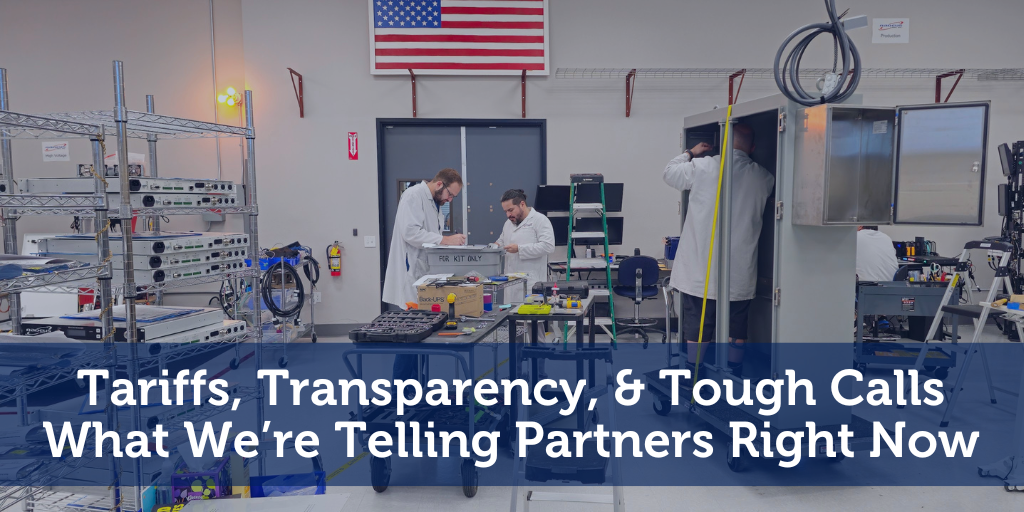 Tariffs, Transparency, & Tough Calls: What We're Telling Partners Right Now